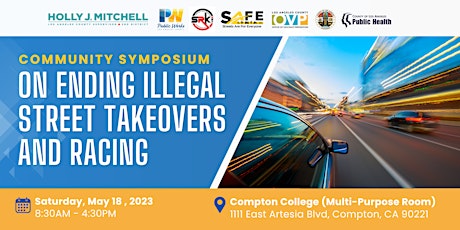 Community Symposium On Ending Illegal Street Takeovers and Racing