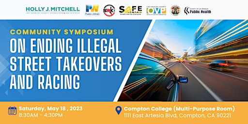 Primaire afbeelding van Community Symposium On Ending Illegal Street Takeovers and Racing