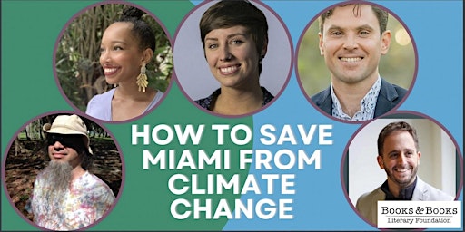 Image principale de How to Save Miami From Climate Change Panel