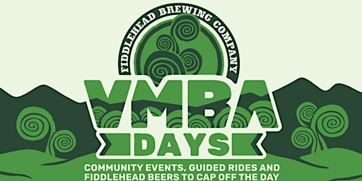 VMBA Days Presented by Fiddlehead Kick-Off Party! primary image