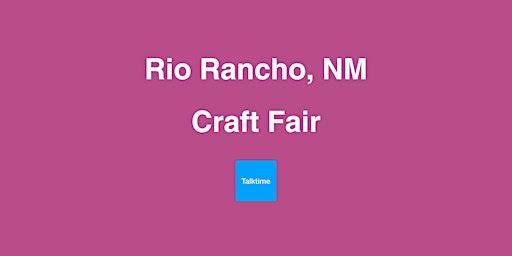 Imagem principal do evento Craft Fair - Rio Rancho