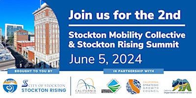 Imagem principal do evento Second Joint Stockton Mobility Collective & Stockton Rising Summit