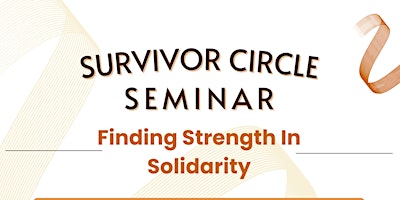 Survivor Circle Seminar primary image