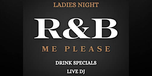 R&B Ladies Night primary image