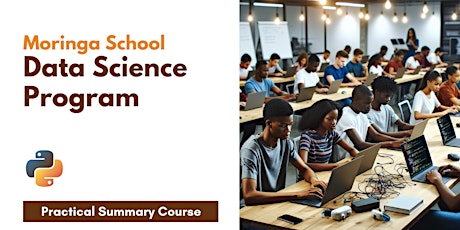 Moringa School Data Science Program | Summary Course