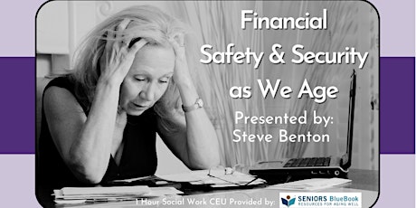 Financial Safety & Security As We Age
