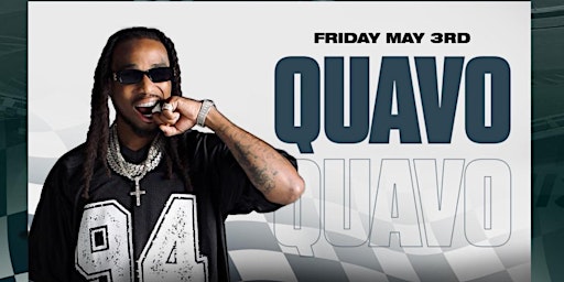 Primaire afbeelding van MrJones Miami Presents:Quavo Performing Live Race Weekend - Friday,May 3rd,2024.