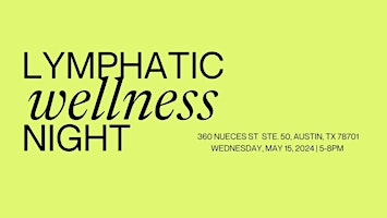 Imagen principal de Lymphatic Wellness Night