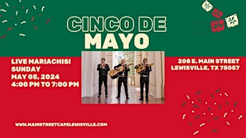 Live Mariachis - Cinco De Mayo at Main Street Cafe primary image