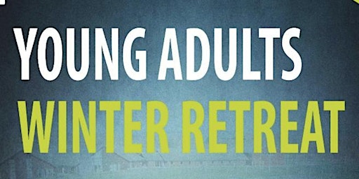 Hauptbild für Young Adults Winter Retreat - Insulate 24