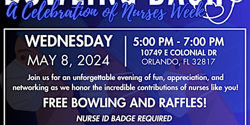 Imagem principal do evento Strike Up the Celebration: Nurses Week Bowling Bash!