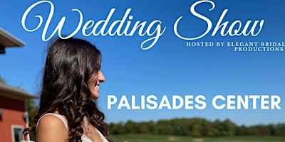Imagem principal do evento Bridal Show and Wedding Expo Palisades Center West Nyack NY
