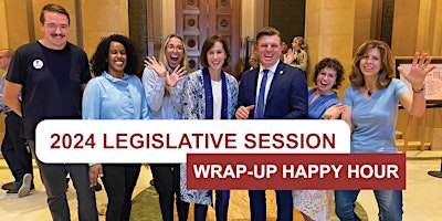 Primaire afbeelding van 2024 Legislative Session Wrap-Up Happy Hour