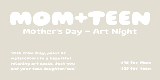 Imagem principal do evento Mommy+Me Art Night (Teen Edition) - Mother's Day Series