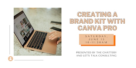 Creating a Brand Kit with Canva Pro - IN-PERSON CLASS