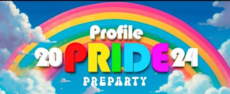 PROFILE PRIDE PRE-PARTY