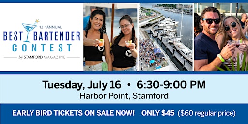 12th annual Best Bartender Contest event, hosted by Stamford magazine primary image