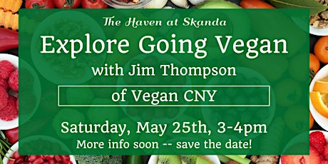 Explore Going Vegan with Jim Thompson