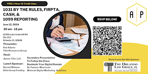 Primaire afbeelding van Free CE Credit Class - 1031 By The Rules, FIRPTA, Cash, & 1099 Reporting