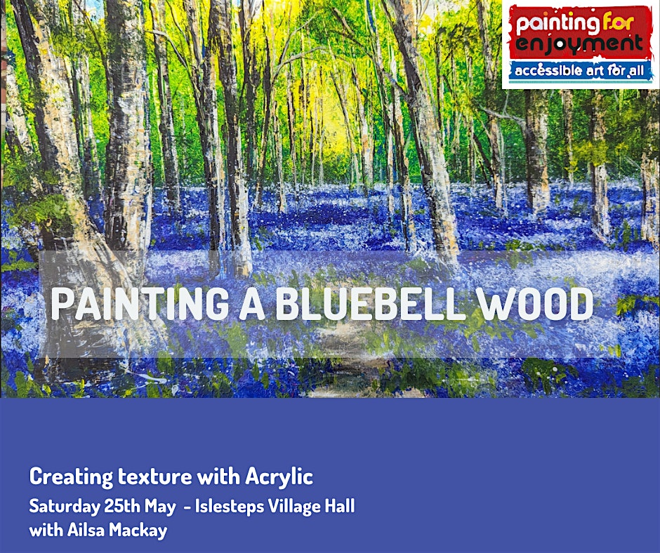 Bluebell wood - creating textures with acrylic