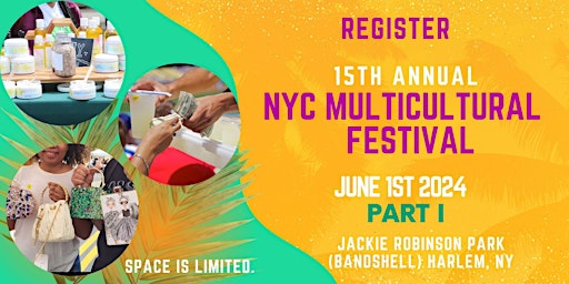Imagem principal de To register for the 15th annual NYC Multicultural Festival Part I