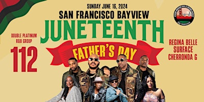 Juneteenth Father's Day,  Bayview ft. 112, Surface, Regina Belle. FREE RSVP primary image
