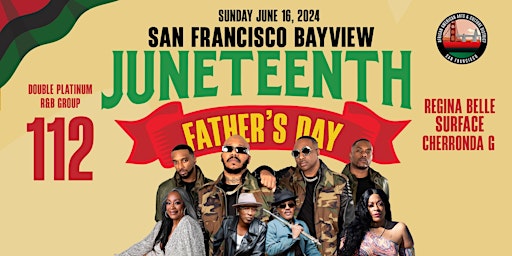 Image principale de Juneteenth Father's Day,  Bayview ft. 112, Surface, Regina Belle. FREE RSVP