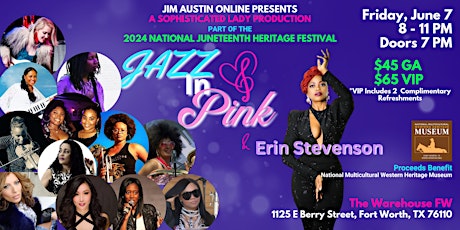2024 JAO National Juneteenth Heritage Fest: Jazz in Pink & Erin Stevenson