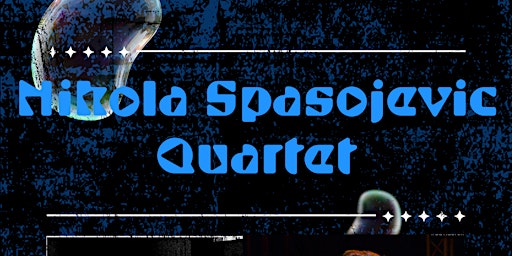 Hauptbild für WMC presents Nikola Spasojevic Quintet