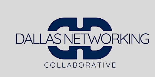 THE CONNECT : Dallas Networking Collaboration MAY 2024