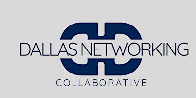 THE CONNECT : Dallas Networking Collaboration MAY 2024 primary image
