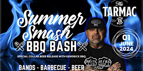 Summer Smash BBQ Bash - VIP TICKETS
