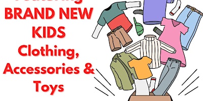 Imagem principal de Charity Tag Sale - Featuring BRAND NEW Kid's Clothing, Accessories & Toys!