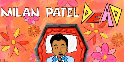 Imagem principal do evento Milan Patel (Dead): Live Stand Up Comedy Show