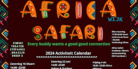 Africa Safari Festival (Indoor and Outdoor) Ft WijkProeverij Overvecht
