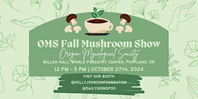 Imagem principal do evento 2024 OMS Fall Mushroom Fair KJF Booth
