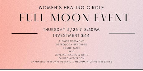 Flower Full Moon Women's Healing Event