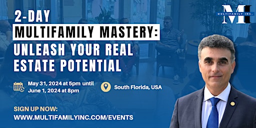 Imagen principal de Unleash Your Real Estate Potential: 2-Day Multifamily Mastery