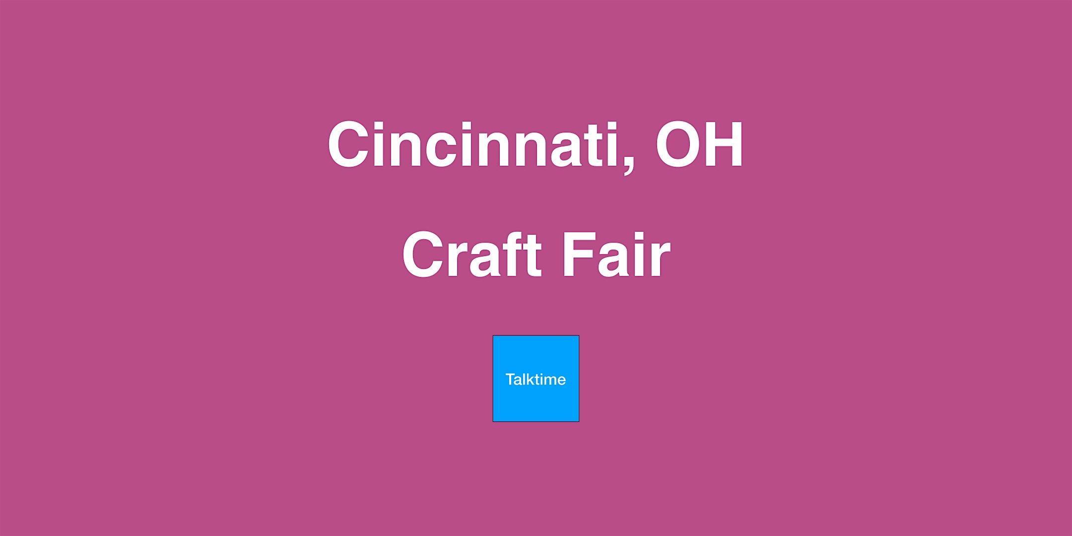 Craft Fair - Cincinnati