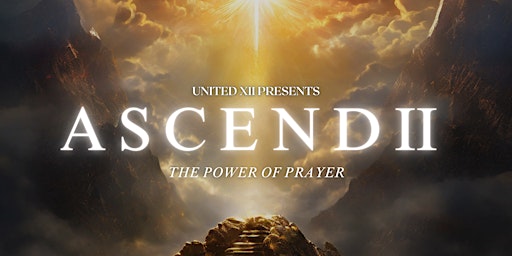 Imagem principal do evento ASCEND II: The power of prayer