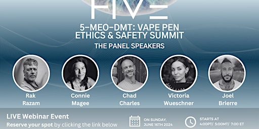 Imagem principal de 5-MeO-DMT Vape Pen: Ethics & Safety Summit hosted by F.I.V.E.