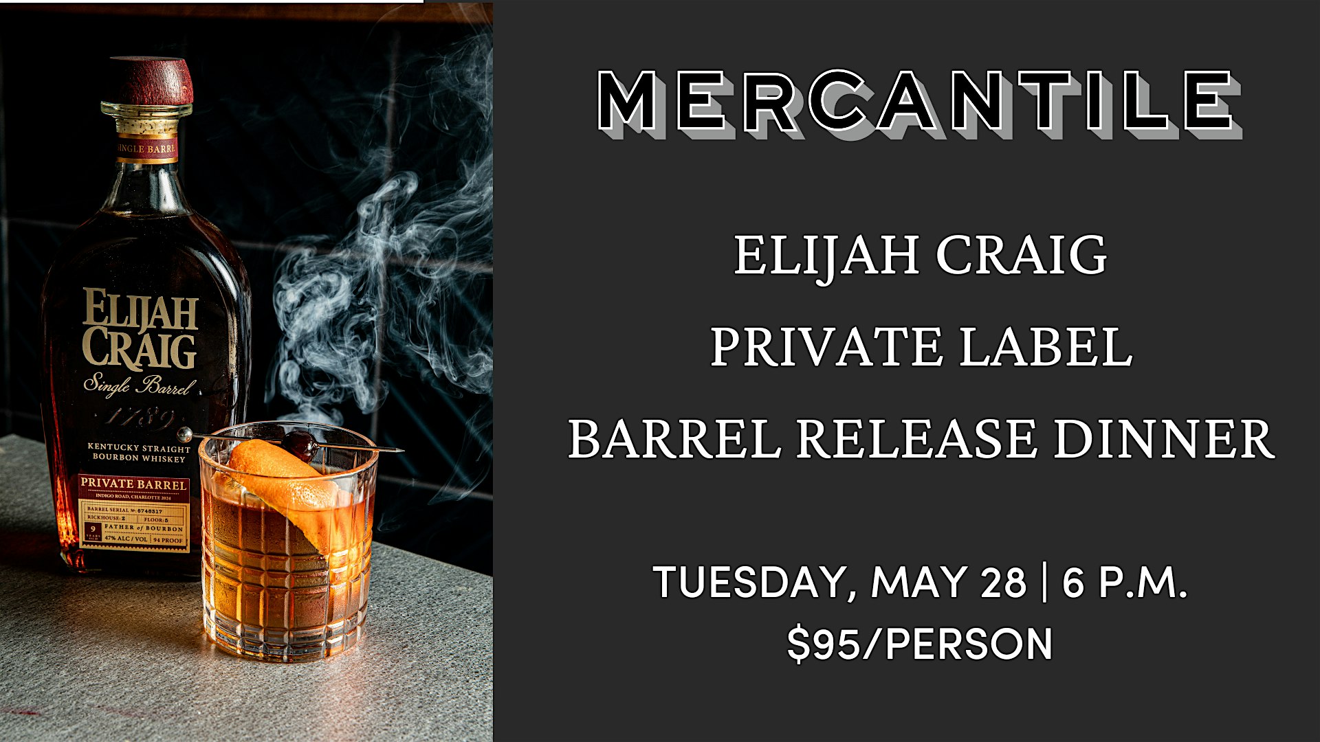 Elijah Craig Private Label Barrel Release Dinner