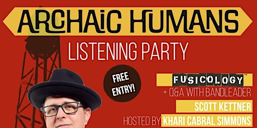 Archaic Humans Listening Party primary image
