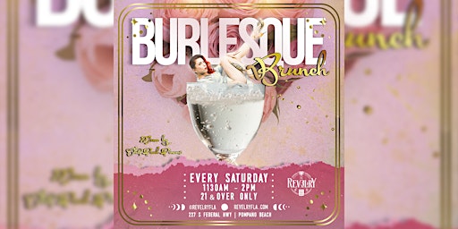 Immagine principale di Burlesque Brunch at Revelry w/Bottomless Mimosas 