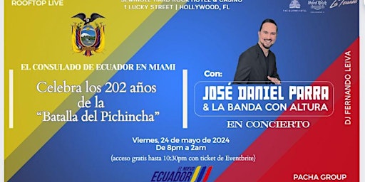 Immagine principale di VIVA ECUADOR!  Musica En Vivo -Jose Daniel Parra y Su Banda! Friday May 24 
