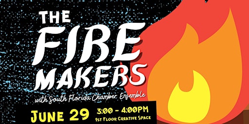 Imagem principal do evento The Firemakers- with South Florida Chamber Ensemble