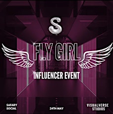 FLY GIRL - INFLUENCER EVENT