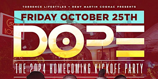 Image principale de DOPE - HOMECOMING KICKOFF &PEP RALLY AFTER PARTY