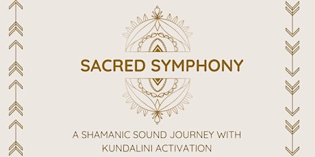 Sacred Symphony: A Kundalini Activation