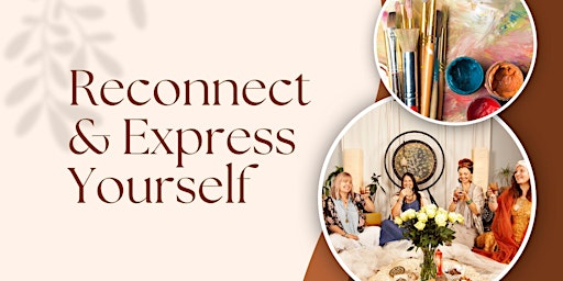 Imagem principal do evento Reconnect & Express Yourself